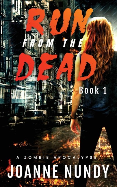 Run from the Dead: Book 1