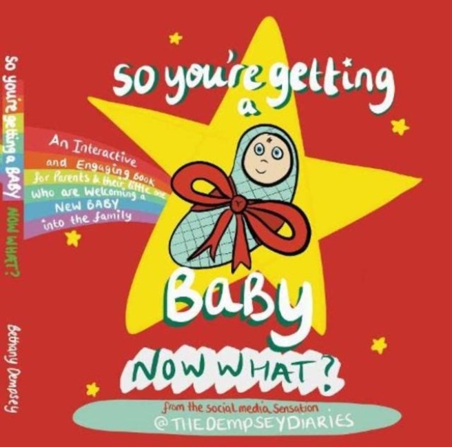 So youre getting a Baby NOW WHAT?