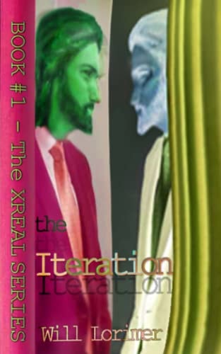 The Iteration Book 1 of the XREAL Series