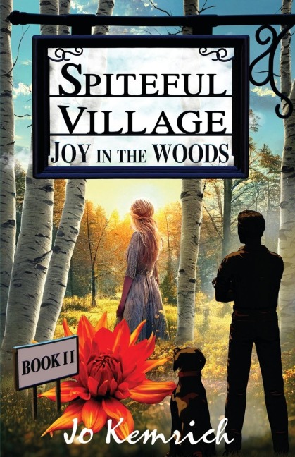 Spiteful Village: Joy in the Woods: Joy in the Woods