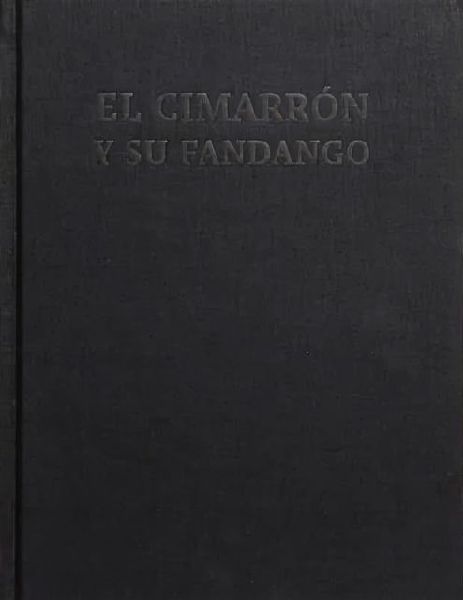 El Cimarron y su Fandango