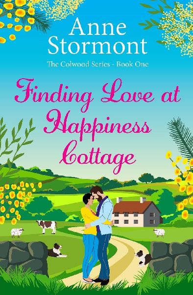 Finding Love At Happiness Cottage: The Colwood Series Book 1