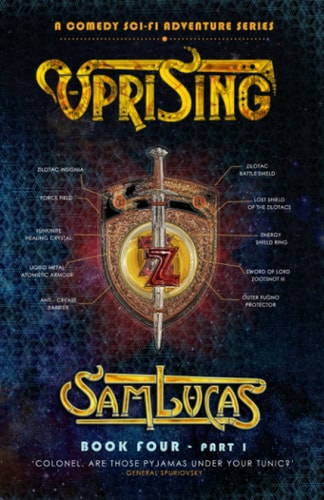 Uprising Part One A Comedy Sci-fi Adventure Series
