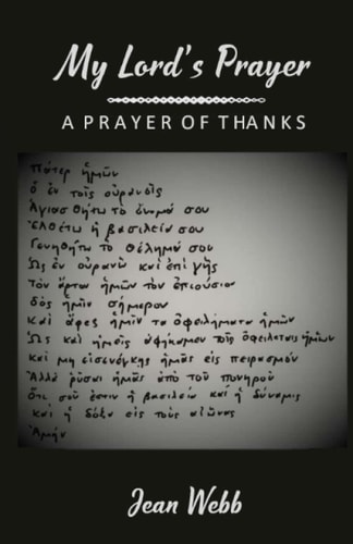 My Lord's Prayer A Prayer of Thanks