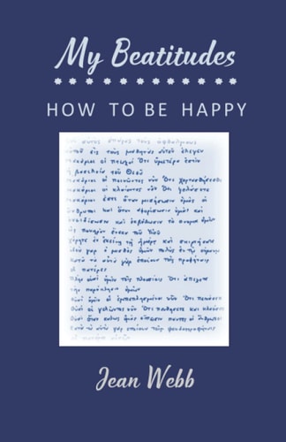 My Beatitudes How to be Happy