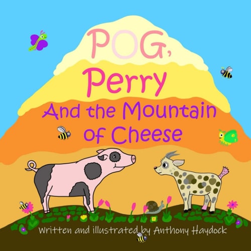 Pog, Perry And The Mountain Of Cheese