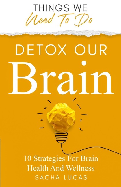 Detox Our Brain