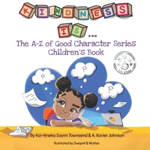 Kindness Is... The A-Z of Good Character Series Children's Books