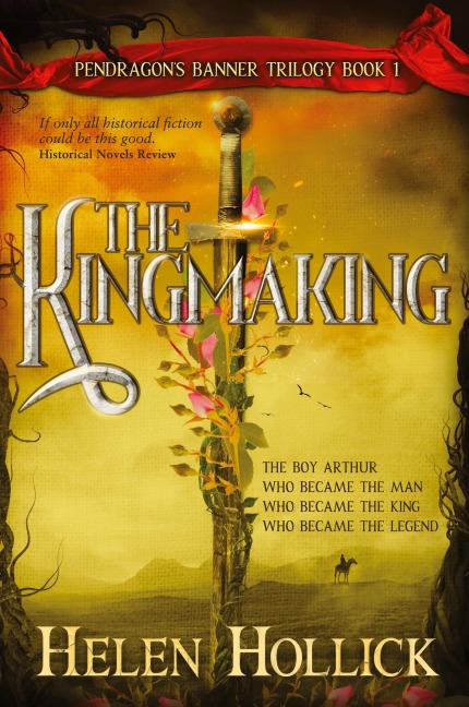 The Kingmaking  Book One of the Pendragons Banner Trilogy
