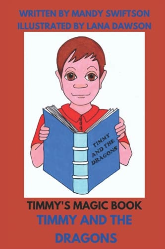 Timmy's Magic Book Timmy and the Dragons
