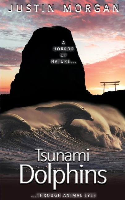 Tsunami Dolphins: A Horror of Nature, Through Animal Eyes