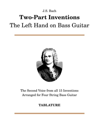 J. S. Bach - Two-Part Inventions The Left Hand on Bass Guitar