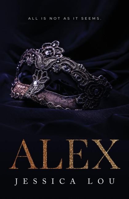 Alex: All is not as it seems...