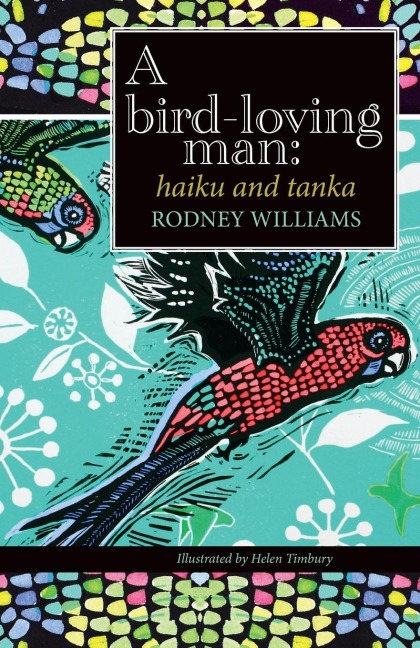 A bird-loving man: haiku & tanka