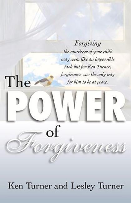 The Power of Forgiveness