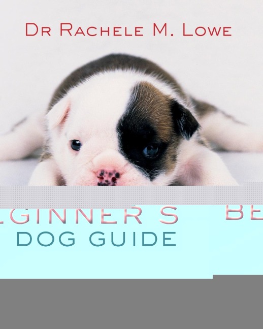 Beginners Dog Guide