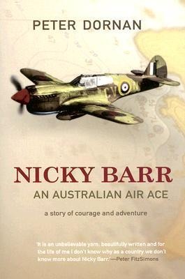 Nicky Barr, an Australian Air Ace: A Story of Courage and Adventure