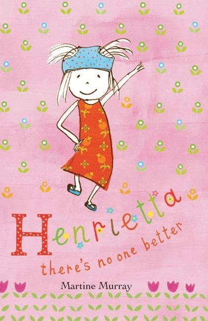 Henrietta Theres No One Better
