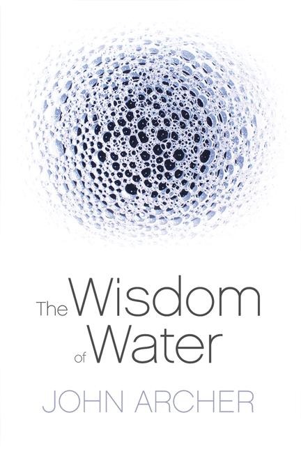 The Wisdom of Water