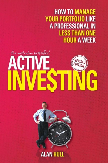 Active Investing: How to Manage Your Portfolio Like a Professional in Less Than One Hour a Week