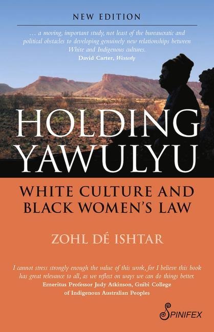 Holding Yawulyu: White Culture and Black Womens Law