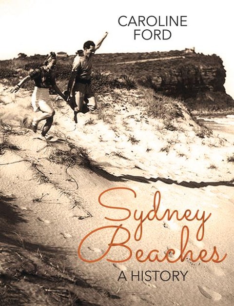 Sydney Beaches: A History