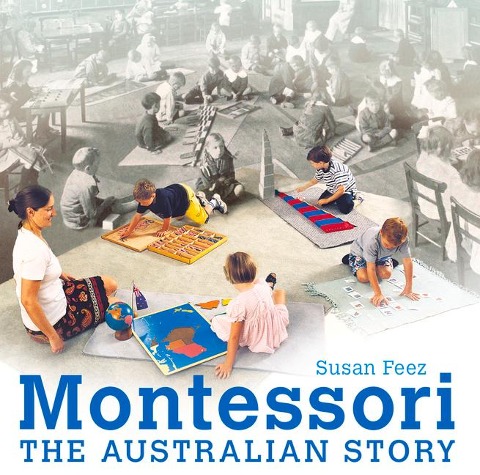 Montessori: The Australian Story