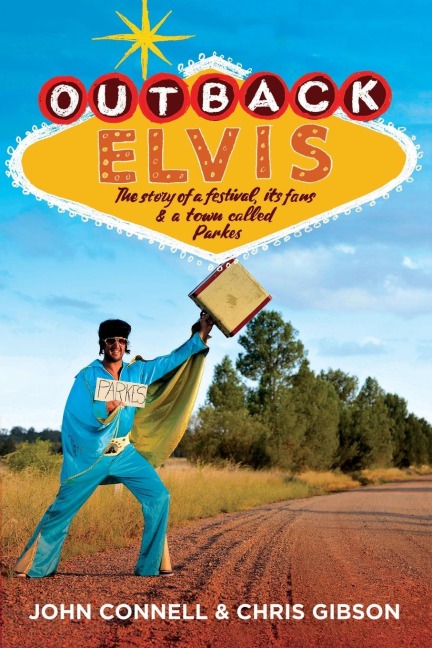 Outback Elvis: The story of a festival, its fans & a town called Parkes