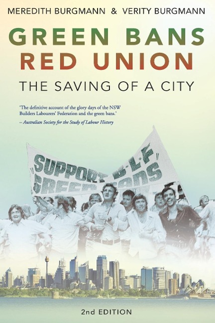 Green Bans, Red Union: The saving of a city