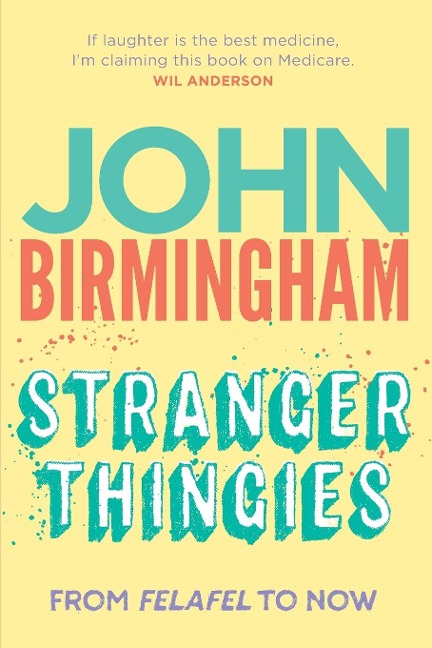Stranger Thingies: From Felafel to now