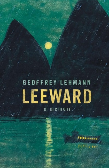 Leeward: A Memoir