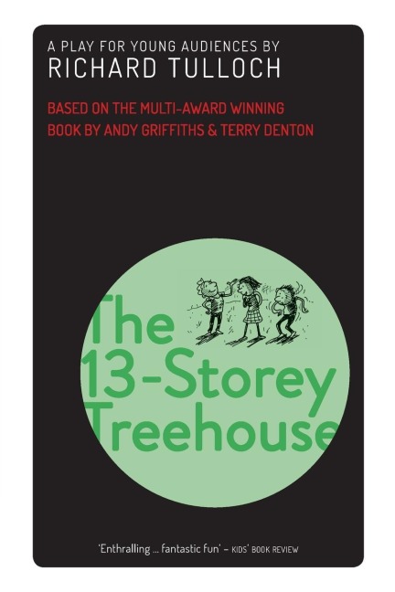 The 13-Storey Treehouse: A play for young audiences