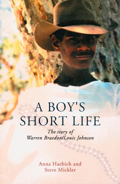 A Boys Short Life: The Story of Warren Braedon/Louis Johnson