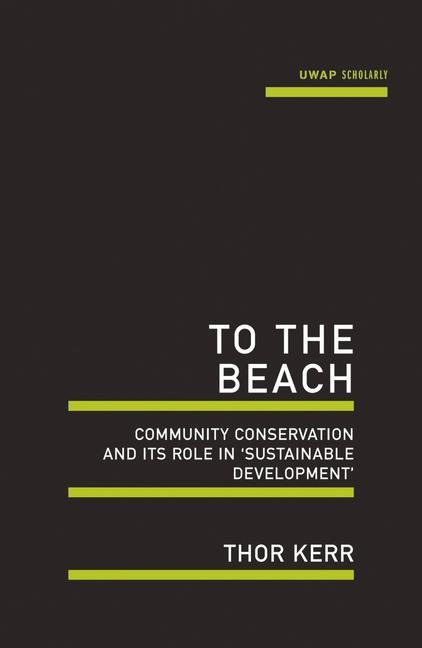 To the Beach: Community Conservation and Its Role in Sustainable Development