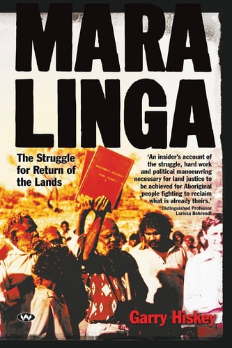 Maralinga The Struggle for Return of the Lands