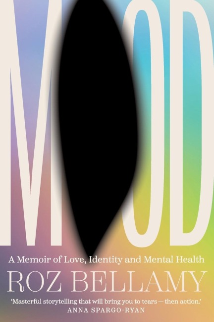 Mood: A memoir of love, identity and mental health