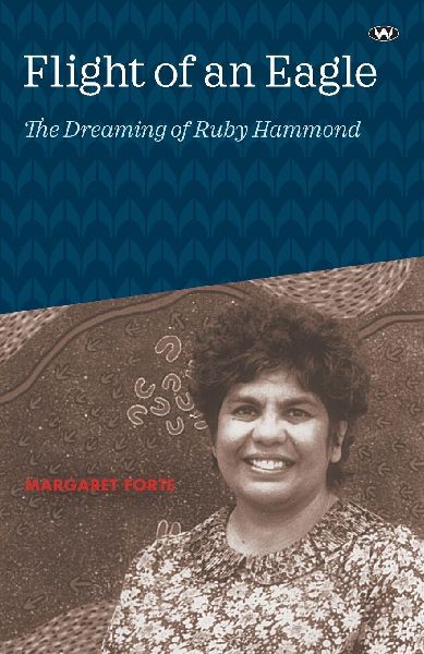 Flight of an Eagle: The Dreaming of Ruby Hammond