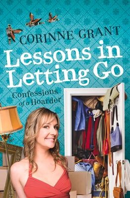 Lessons in Letting Go: Confessions of a Hoarder