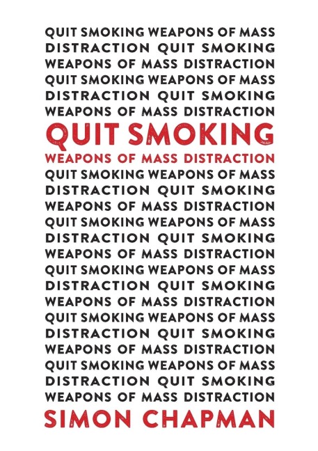 Quit Smoking Weapons of Mass Distraction