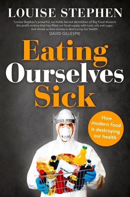 Eating Ourselves Sick
