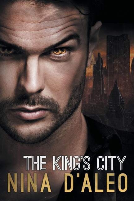 The Kings City: The Demon War Chronicles 3