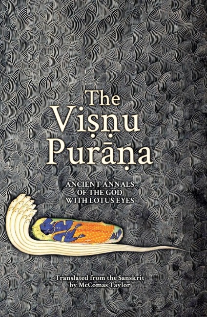 The Vi&#7779;&#7751;u Pur&#257;&#7751;a: Ancient Annals of the God with Lotus Eyes