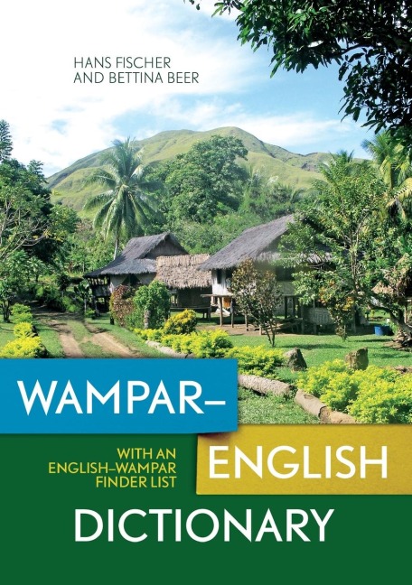Wampar-English Dictionary: With an English-Wampar finder list