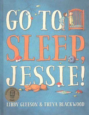 Go to Sleep, Jessie