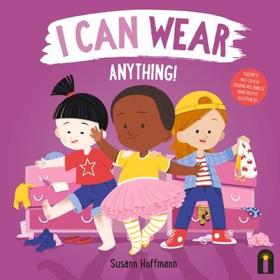 I Can Wear Anything