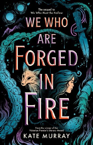We Who Are Forged in Fire: Volume 2