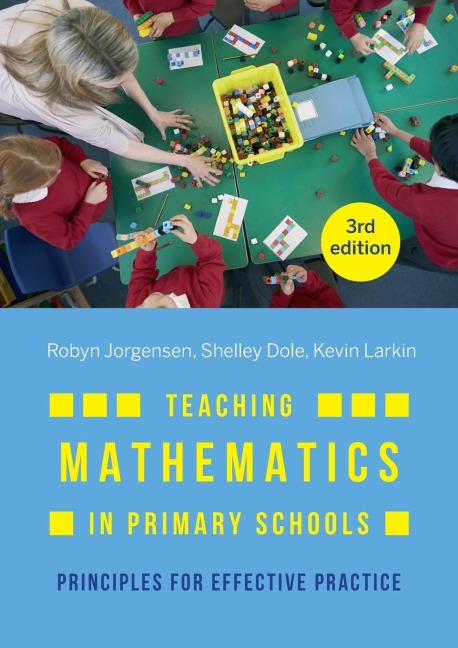 Teaching Mathematics in Primary Schools: Principles for effective practice