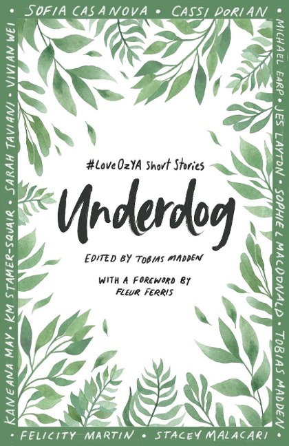 Underdog: #LoveOzYA Short Stories