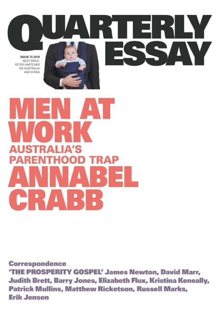 Men at Work: Australias Parenthood Trap: Quarterly Essay 75