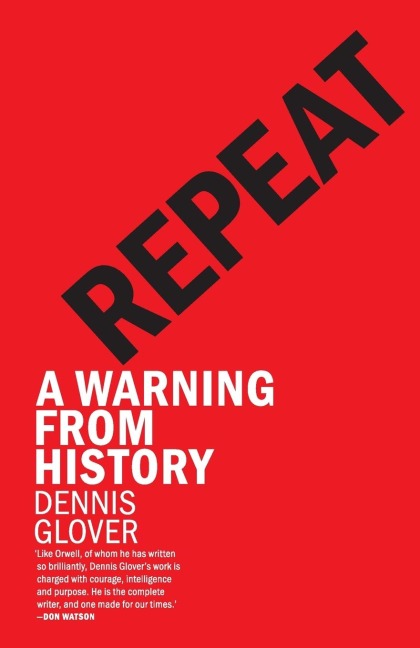 Repeat: A Warning from History